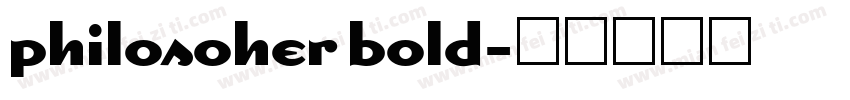 philosoher bold字体转换